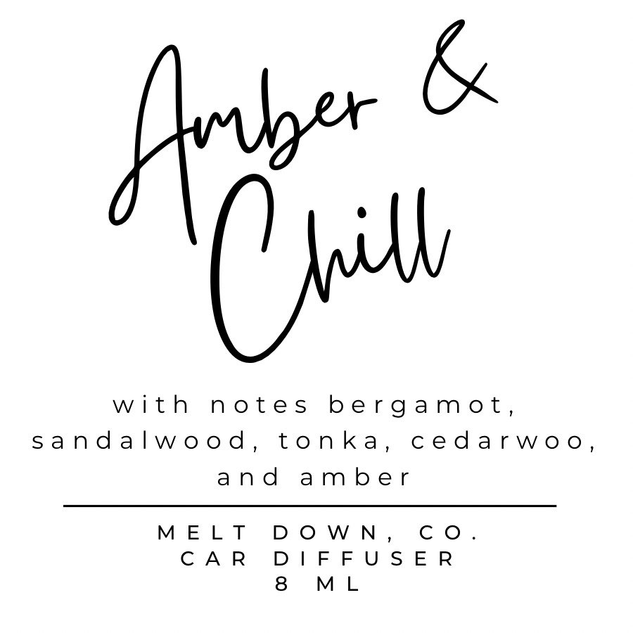 Amber and Chill
