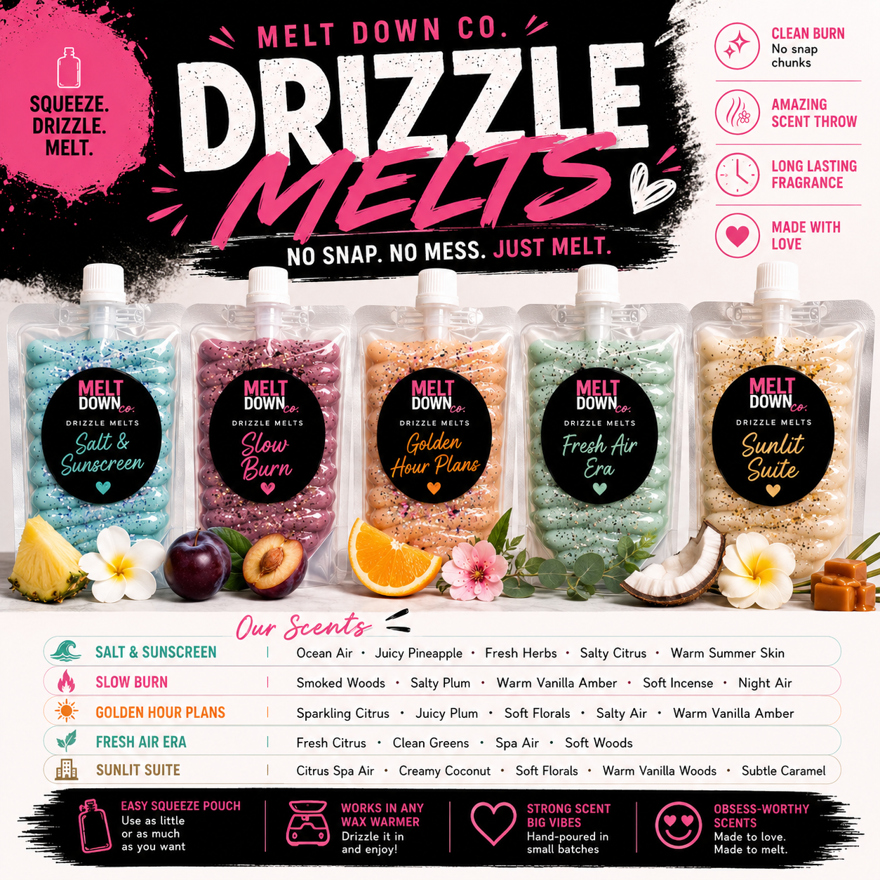 Drizzle Melts – Squeeze. Drizzle. Melt.