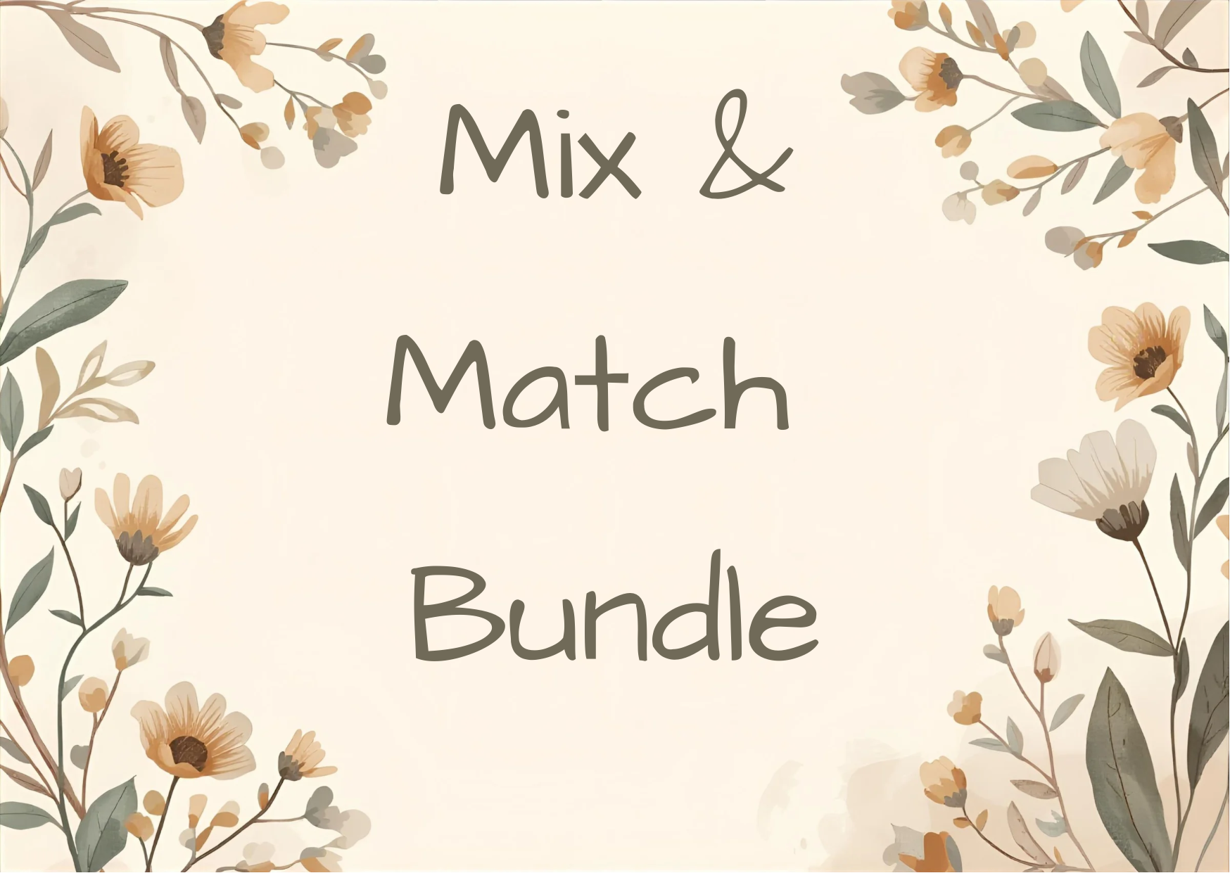 Mix & Match Bundle