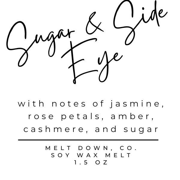 Sugar & Side Eye